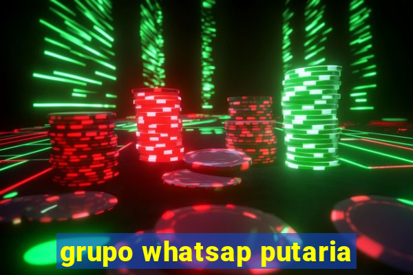 grupo whatsap putaria